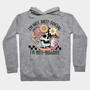 "I'm Not Antisocial" Funny Skeleton Hoodie